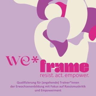 We*frame - resict. act. empower